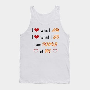 I love who I am Tank Top